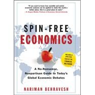 SPIN-FREE ECONOMICS by Behravesh, Nariman, 9780071549035
