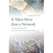 It Takes More Than a Network by Serena, Chad C., 9780804789035