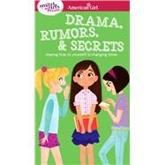 Drama, Rumors & Secrets by Holyoke, Nancy; Barrager, Brigette, 9781609589035