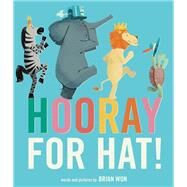 Hooray for Hat! by Won, Brian, 9780544159037