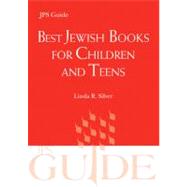 Best Jewish Books for Children and Teens by Silver, Linda R., 9780827609037