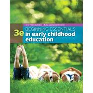 Beginning Essentials in Early Childhood Education by Gordon, Ann; Williams Browne, Kathryn, 9781305089037