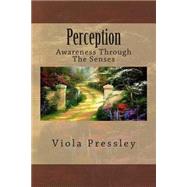 Perception by Pressley, Viola, 9781502549037