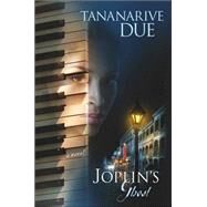 Joplin's Ghost; A Novel by Tananarive Due, 9780743449038