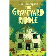 The Graveyard Riddle: A Goldfish Boy Novel by Thompson, Lisa, 9781338679038