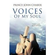 Voices of My Soul: Verses and Meditations by Chaber, Prince John, 9781426929038