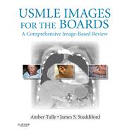 USMLE Images for the Boards by Tully, Amber S., M.D.; Studdiford, James S., M.D., 9781455709038