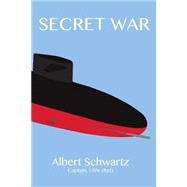 Secret War by Schwartz, Albert Z., 9781503079038