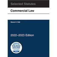 Commercial Law, Selected Statutes, 2022-2023(Selected Statutes) by Walt, Steven D., 9781636599038
