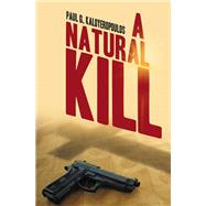 A Natural Kill by Paul G. Kaloyeropoulos, 9781665759038