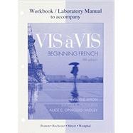 Workbook/Lab Manual to accompany Vis--vis: Beginning French by Amon, Evelyne; Muyskens, Judith; Omaggio Hadley, Alice C., 9780077309039