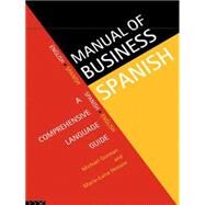 Manual of Business Spanish: A Comprehensive Language Guide by Gorman; Michael, 9780415129039
