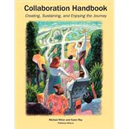 Collaboration Handbook by Winer, Michael Barry; Ray, Karen Louise, 9780940069039