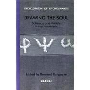 Drawing the Soul by Burgoyne, Bernard, 9781855759039