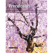 Precalculus plus MyLab Math with Pearson eText -- 24-Month Access Card Package by Lial, Margaret L.; Hornsby, John; Schneider, David I.; Daniels, Callie, 9780134309040