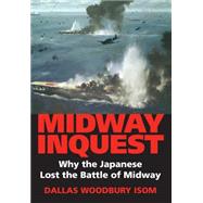 Midway Inquest by Isom, Dallas W., 9780253349040