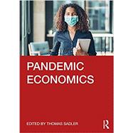 Pandemic Economics by Sadler, Thomas R, 9780367679040