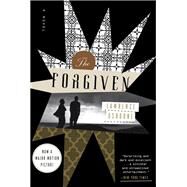 The Forgiven A Novel by OSBORNE, LAWRENCE, 9780307889041