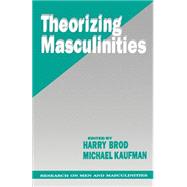 Theorizing Masculinities by Harry Brod, 9780803949041