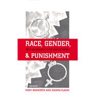 Race, Gender, And Punishment by Bosworth, Mary; Flavin, Jeanne, 9780813539041
