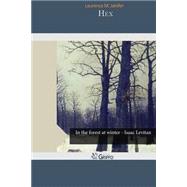 Hex by Janifer, Laurence M., 9781505309041