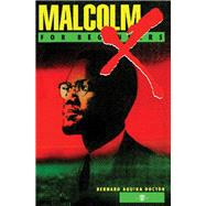 Malcolm X For Beginners by DOCTOR, BERNARD AQUINADOCTOR, BERNARD AQUINA, 9781934389041