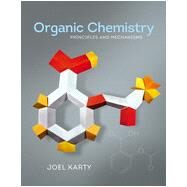 Organic Chemistry: Principles and Mechanisms by Karty, Joel, 9780393919042