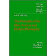 Anne Conway: The Principles of the Most Ancient and Modern Philosophy by Anne Conway , Edited by Allison P. Coudert , Taylor Corse, 9780521479042