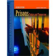 Prisons: Today and Tomorrow by Pollock, Joycelyn M., 9780763729042