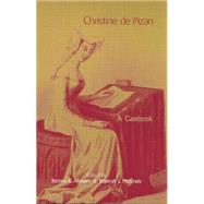 Christine de Pizan: A Casebook by Altmann,Barbara K., 9781138799042