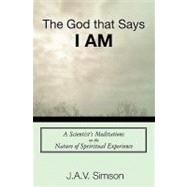 The God That Says I AM by Simson, J. A. V., 9781450549042
