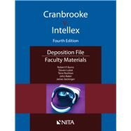 Cranbrooke v. Intellex Faculty Materials by Burns, Robert P.; Lubet, Steven; Rushton, Terre; Baker, John T.; Seckinger, James H., 9781601569042