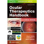 Ocular Therapeutics Handbook A Clinical Manual by Onofrey, Bruce E.; Skorin, Leonid; Holdeman, Nicky R., 9781975109042