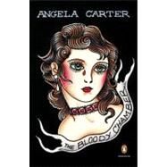 The Bloody Chamber And Other Stories (Penguin Ink) by Carter, Angela; Munford, Jen, 9780143119043