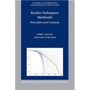 Krylov Subspace Methods Principles and Analysis by Liesen, Jorg; Strakos, Zdenek, 9780198739043