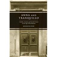 Anna and Tranquillo by Stow, Kenneth, 9780300219043