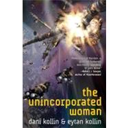 The Unincorporated Woman by Kollin, Dani; Kollin, Eytan, 9780765319043