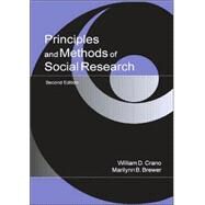 Principles and Methods of Social Research by Crano; William D., 9780805839043
