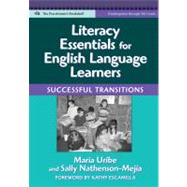 Literacy Essentials for English Language Learners by Uribe, Maria; Nathenson-mejia, Sally, 9780807749043