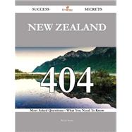 New Zealand: 404 Most Asked Questions on New Zealand - What You Need to Know by Boyer, Bryan, 9781488879043