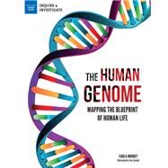 The Human Genome by Mooney, Carla; Casteel, Tom, 9781619309043