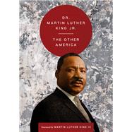 The Other America by Martin Luther King, Jr., 9780063469044