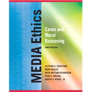Media Ethics: Cases and Moral Reasoning by Christians, Clifford G.; Fackler, Mark; Richardson, Kathy; Kreshel, Peggy; Woods, Robert H., 9780205029044