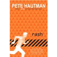 Rash by Hautman, Pete, 9780689869044
