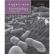 Exercises for the Microbiology Laboratory, Fifth Edition by Michael J Leboffe, Burton E Pierce, 9781617319044