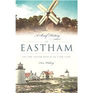 A Brief History of Eastham by Wilding, Donald, 9781625859044