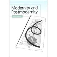 Modernity and Postmodernity : Knowledge, Power and the Self by Gerard Delanty, 9780761959045