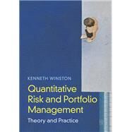 Quantitative Risk and Portfolio Management by Kenneth J. Winston, 9781009209045