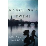 Karolina's Twins by Balson, Ronald H., 9781250089045