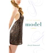 Model A Memoir by Diamond, Cheryl, 9781416959045